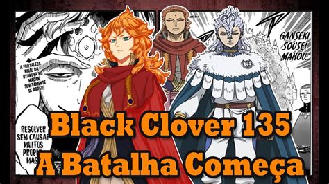 Black Clover 135 A Batalha Começa Youtube
