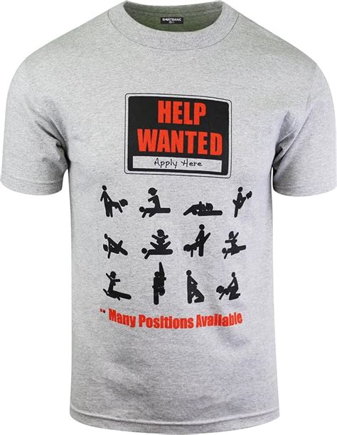 Shirtbanc Help Wanted Funny Mens Shirts Comedy Sex Tee Many Positions Available Amazonca