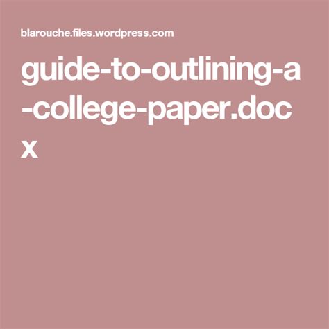 guide-to-outlining-a-college-paper.docx | College, College ...
