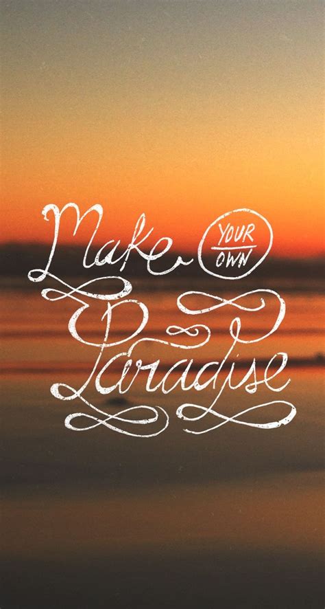 Sub out the imagery with your photos or browse from thousands of free images right in adobe spark. Make Your Own Paradise. Tap to see more iPhone Wallpapers ...