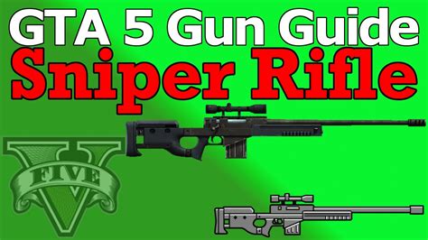 Gta 5 Sniper Rifle Gun Guide Review Stats And How To Unlock Youtube