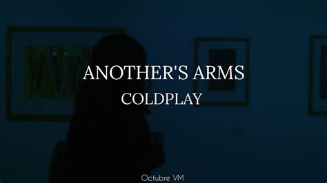 Another S Arms Coldplay Sub En Español Youtube