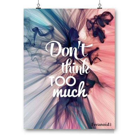 Dont Think Too Much Poster