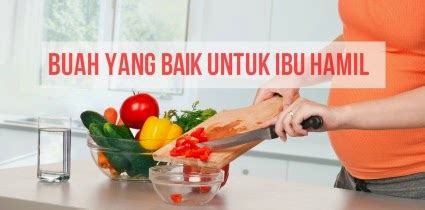 Namun, beberapa buah tidak boleh dikonsumsi secara berlebihan. 10 Buah Terbaik untuk Ibu Hamil Muda, Agar Janin Tetap Sehat
