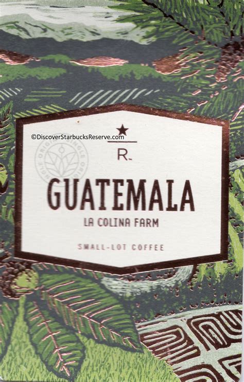 Guatemala La Colina Farm — Discover Starbucks Reserve