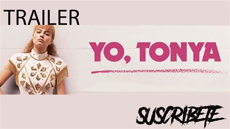 Ana de los riscos, antonio naharro, consuelo trujillo and others. TRAILER YO, TONYA PELICULA - YouTube