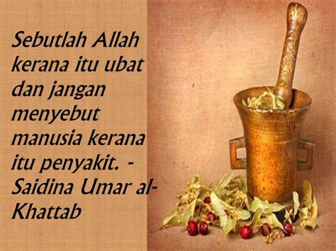 He showed us how to apply the quranic. Kata-kata Tokoh: Saidina Umar al-Khattab 3