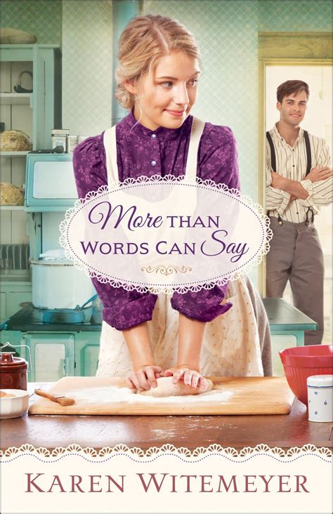 Woven By Words More Than Words Can Say By Karen Witemeyer