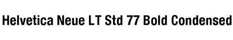 Download Helvetica Neue Lt Std 77 Bold Condensed Font
