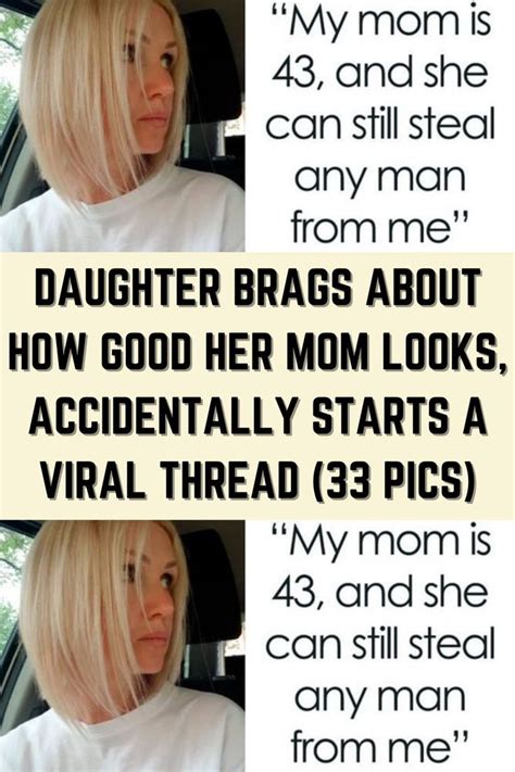 Babe Brags About How Good Her Mom Looks Accidentally Starts A Viral Thread Pics