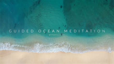 7 Minute Guided Ocean Meditation To Calm Your Mind Youtube