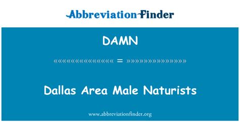 Damn Definition Dallas Area Male Naturists Abbreviation Finder