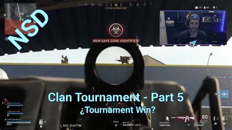 Call Of Duty Warzone Nsd Clan Tournament Part 5 Youtube