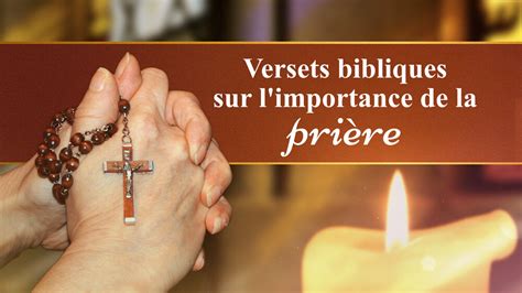 Versets Bibliques Sur Limportance De La Prière