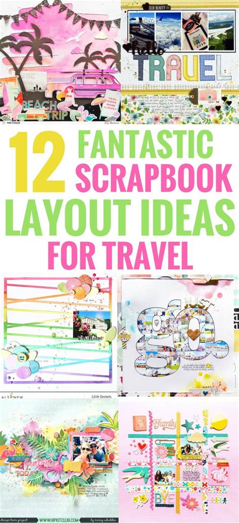 11 Fantastic Scrapbook Layouts Ideas For Travel Scrapbooking Layouts Travel Diy Scrapbook