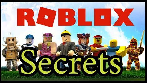 Roblox Roblox Secrets Youtube