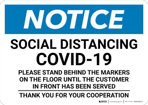 Notice Social Distancing Covid 19 Please Stand Behind Markers On Floor