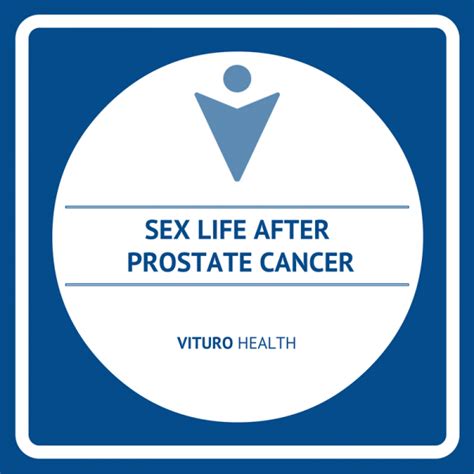 Sex Life After Prostate Cancer Vituro Health