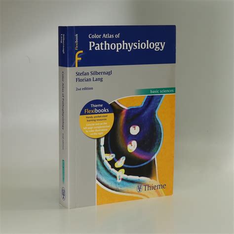 Color Atlas Of Pathophysiology Silbernagl Stefan Knihobotcz