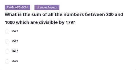 What Is The Sum Of All The Numbers Between 300 And 1000 Which Are