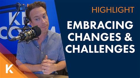 The Reason Why You Should Embrace Changes And Challenges Youtube