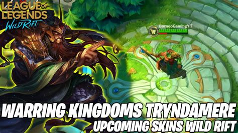 Warring Kingdoms Tryndamere New Skin Spotlight And Skill Preview League