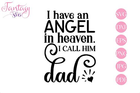 I Have An Angel In Heaven I Call Him Dad Svg Cut Files Etsy