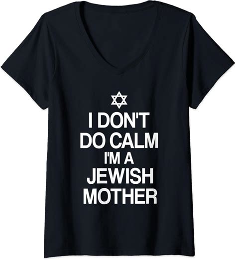 Womens Funny Jewish Mother Dont Do Calm Mom T V Neck T