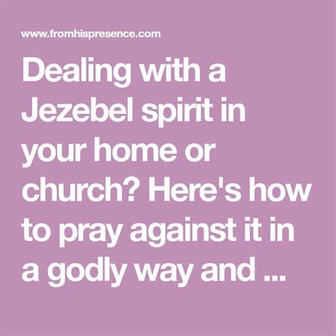 How To Pray Against The Jezebel Spirit And Win Jezebel Spirit Pray