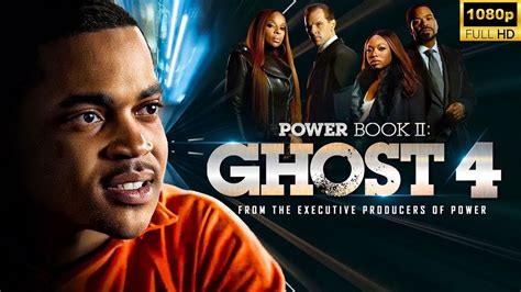 Power Book Ii Ghost Season 4 Episode 1 Release Date Trailer And What