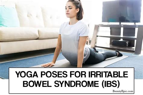 7 Easy Yoga Poses For Irritable Bowel Syndrome Ibs