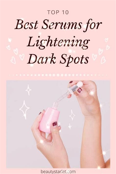 10 Best Serums For Lightening Dark Spots Video Lighten Dark Spots