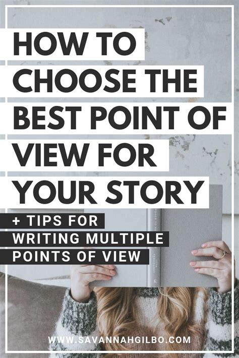 How To Choose The Best Point Of View For Your Story Savannah Gilbo What Point Of View Should