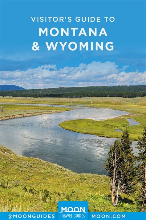 Get Started Planning Your Vacation To Montana And Wyoming With This