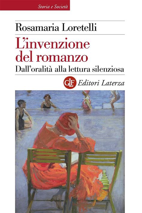 Editori Laterza Linvenzione Del Romanzo