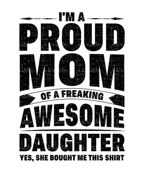 Mother Proud Mom Awesome Daughter Drawing By Kanig Designs Fine Art America
