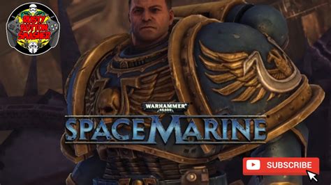 Warhammer 40k Space Marine Pc Gameplay Rtx 3070 Part 1 Youtube
