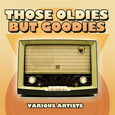 Those Oldies But Goodies By Various Artists On Amazon Music Uk