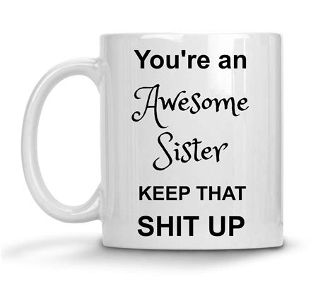 Funny Sister Mug - Funny Sister Gift - Sister Coffee Mug - Sister Gift - Sister Coffee Cup ...