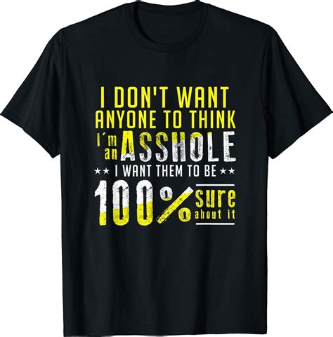 Funny Asshole Assholes Vulgar Profanity Fun Joke Gag T T Shirt Clothing