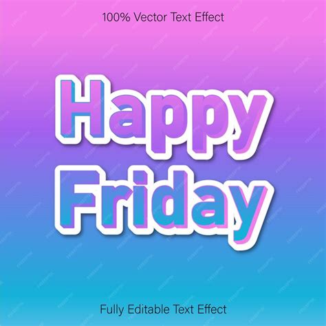Premium Vector Happy Friday Text Effect