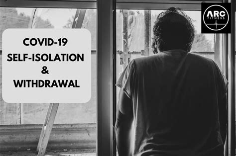 Self Isolation And Withdrawal Arc Fitness