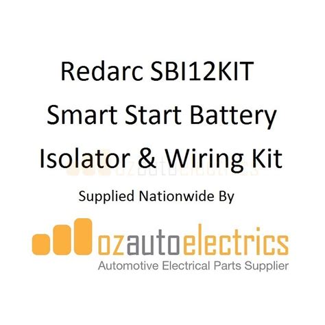 Redarc Sbi Kit Smart Start Battery Isolator Wiring Kit V A