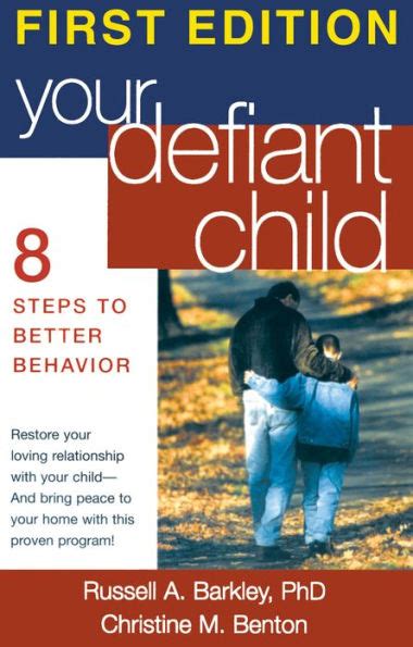 Your Defiant Child First Edition Eight Steps To Better Behavior By