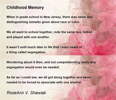Childhood Memory Childhood Memory Poem By Roseann V Shawiak