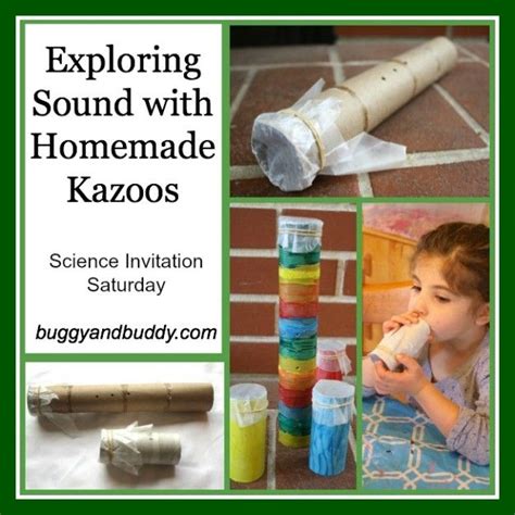 Exploring Sound Making A Kazoo Science Invitations Science For Kids