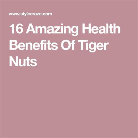 The Amazing Health Benefits Of Tiger Nuts Health Benefits Nut