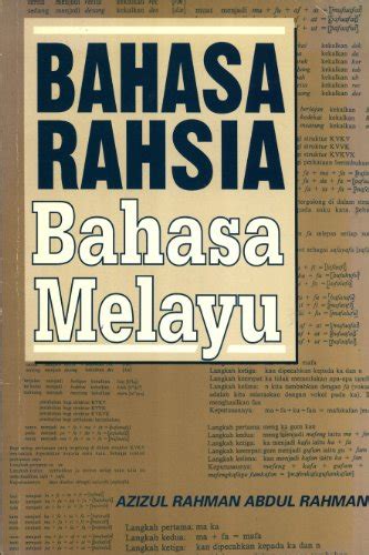 Bahasa Rahsia Bahasa Melayu Siri Khazanah Dialek Melayu Azizul