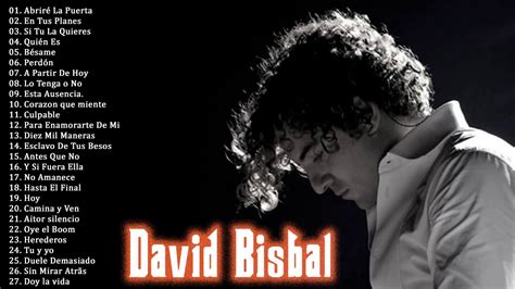 David Bisbal 2021 David Bisbal Grandes Exitos 2021 David Bisbal