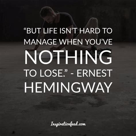 Top 30 Ernest Hemingway Quotes To Guide You In Life